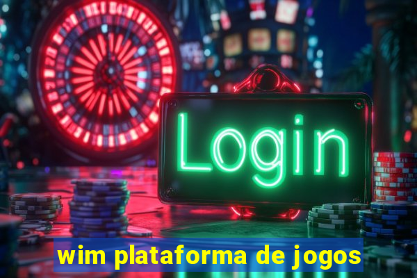 wim plataforma de jogos